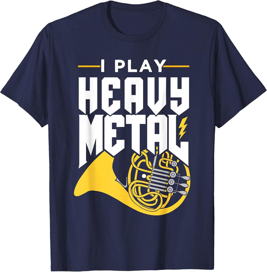 I Play Heavy Metal Funny French Horn Design for Men T-Shirt - Navy Blue
