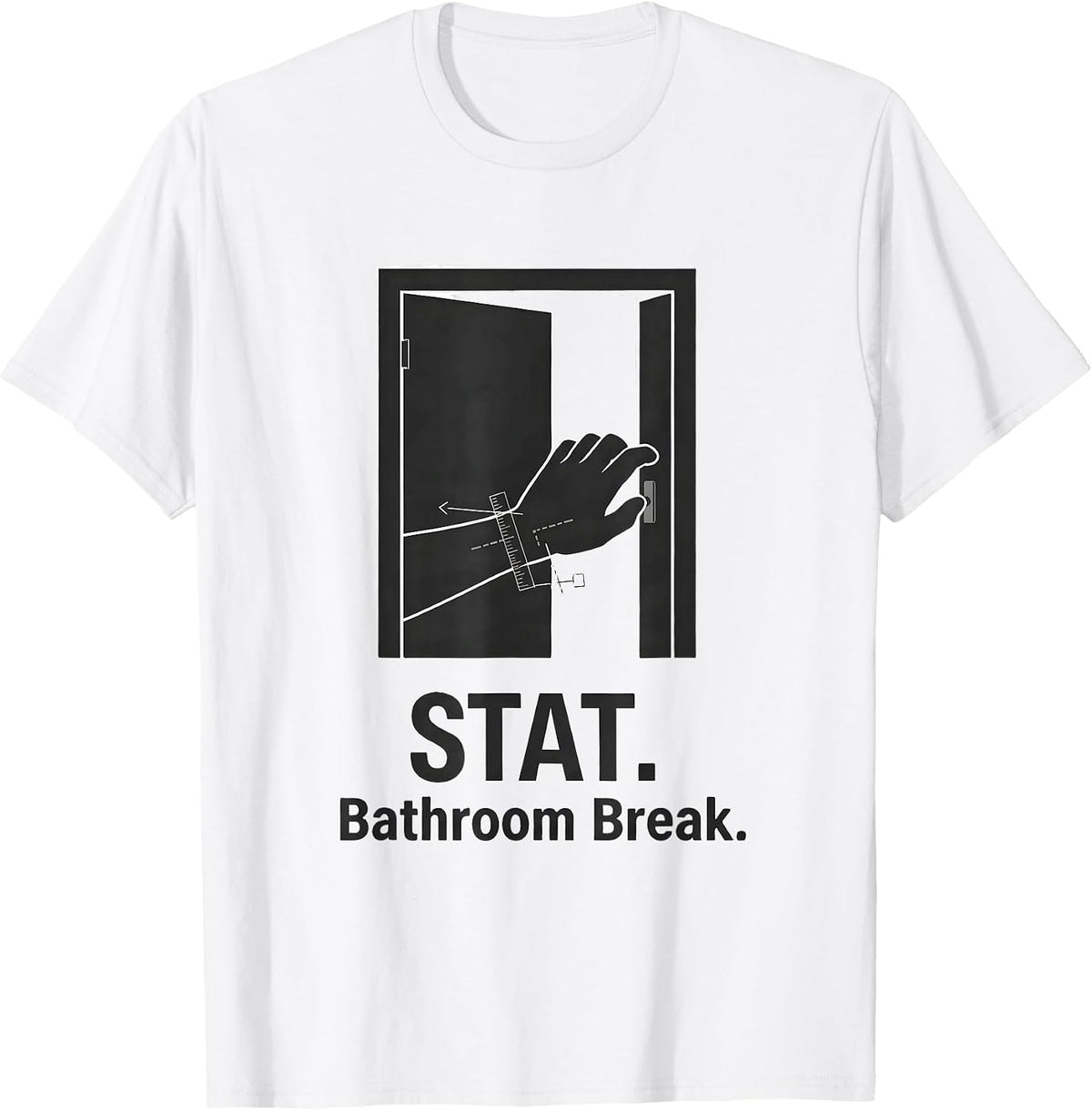 Men's STAT. Bathroom Break Funny Vet Tech Veterinary Technician T-Shirt - White