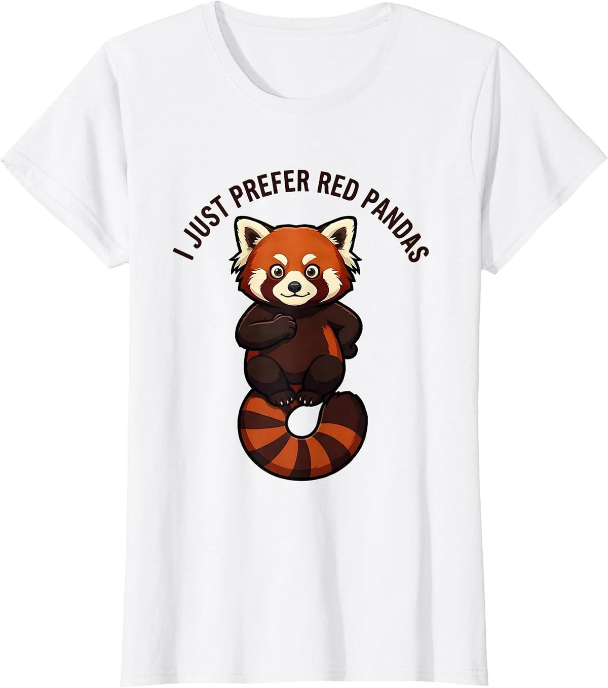 I Just Prefer Red Pandas Playful Panda Lover Mascot Logo T-Shirt - White