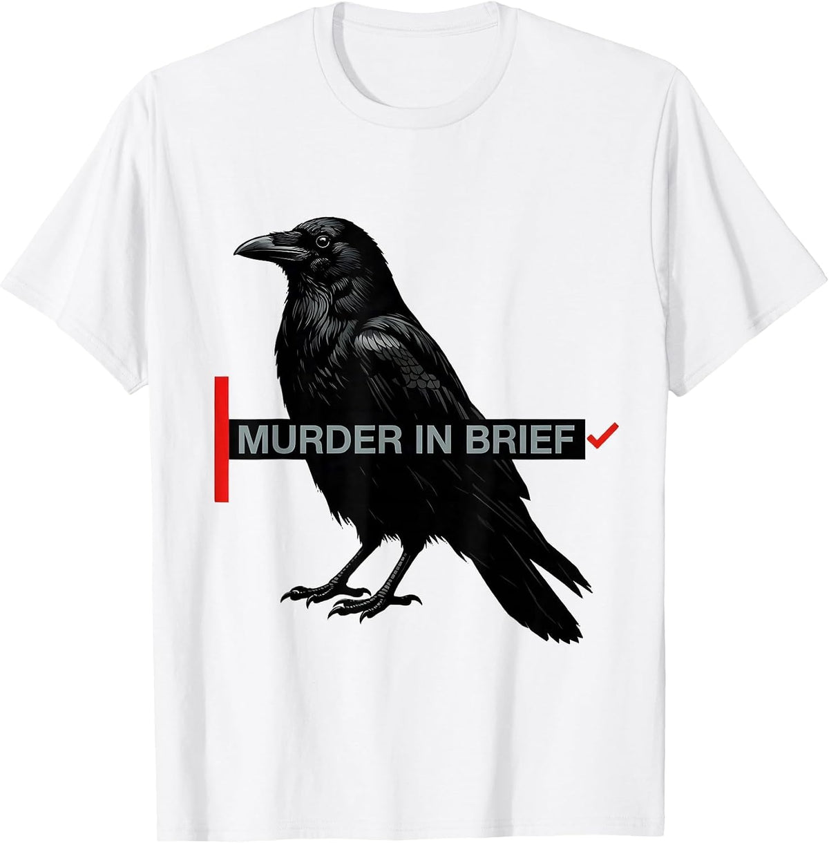 Men's Murder In Brief Swiss International Dark Humor Crow Raven T-Shirt - White