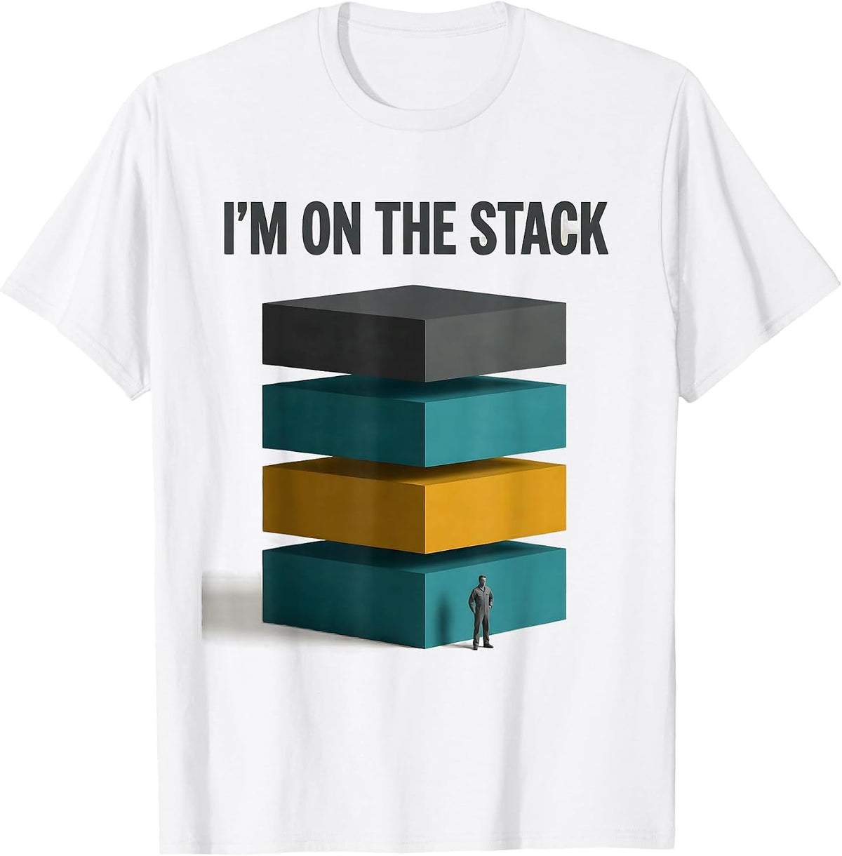 Men's I'M ON THE STACK Midcentury Modern Tech Worker Sarcastic T-Shirt - White