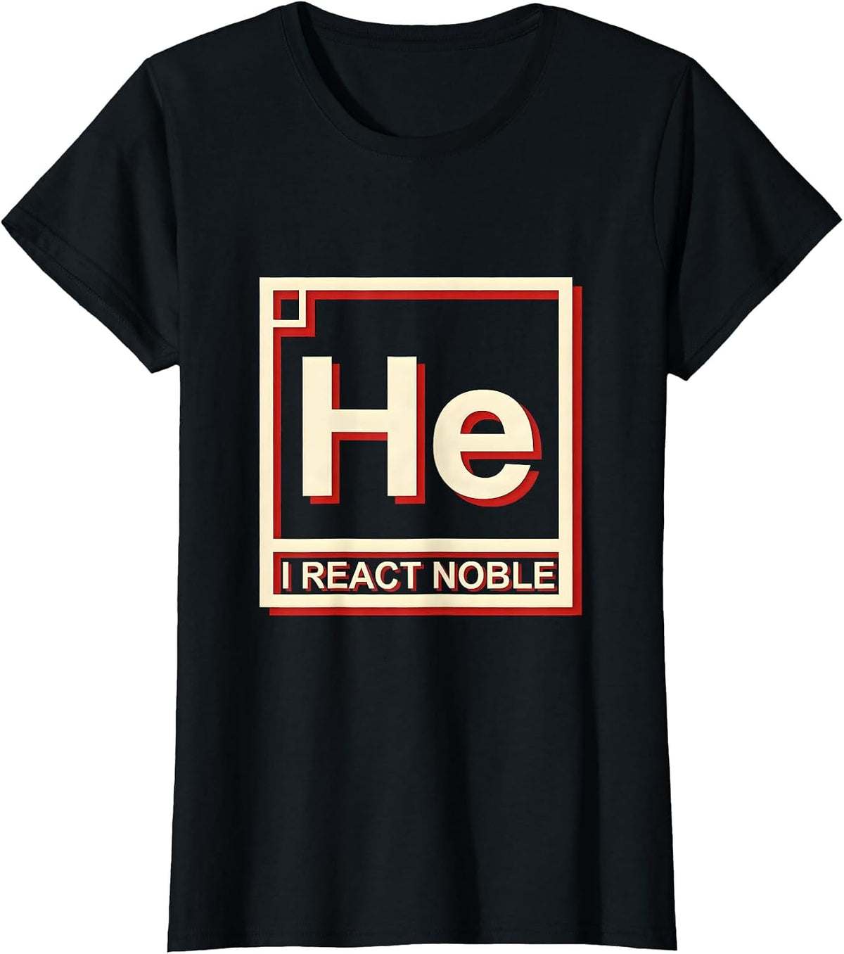 I React Noble Funny Chemistry Science Pun Humor T-Shirt - Black