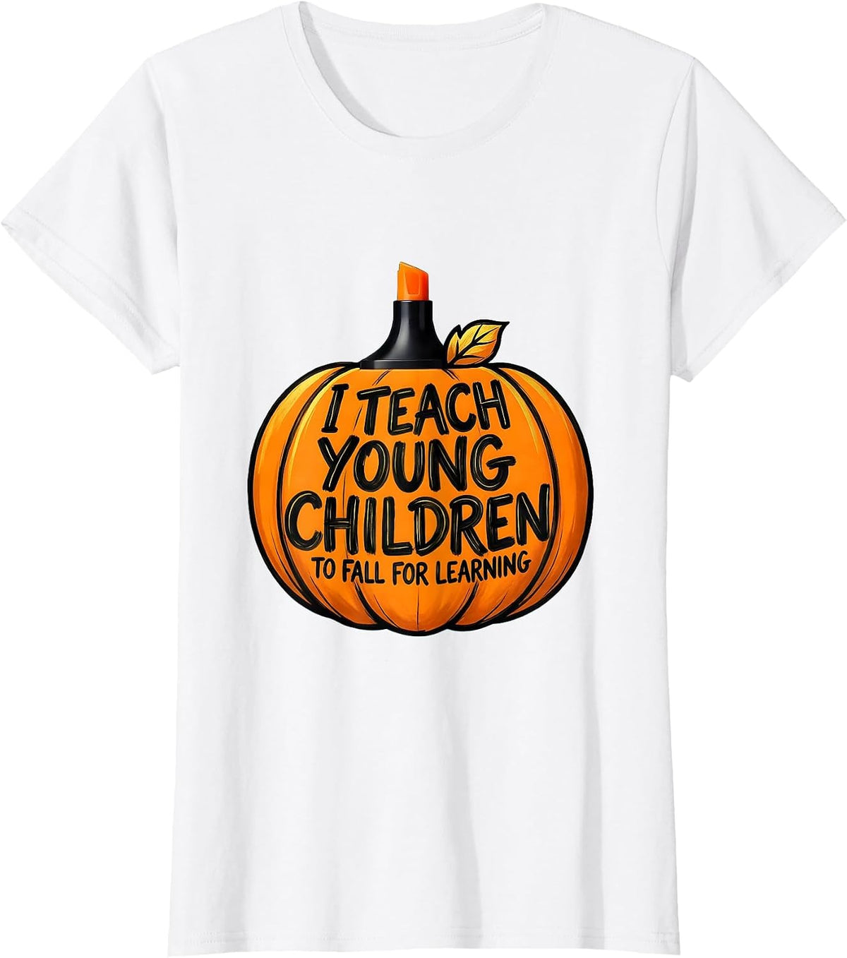 I Teach Young Children To Fall For Learning Teacher T-Shirt - White