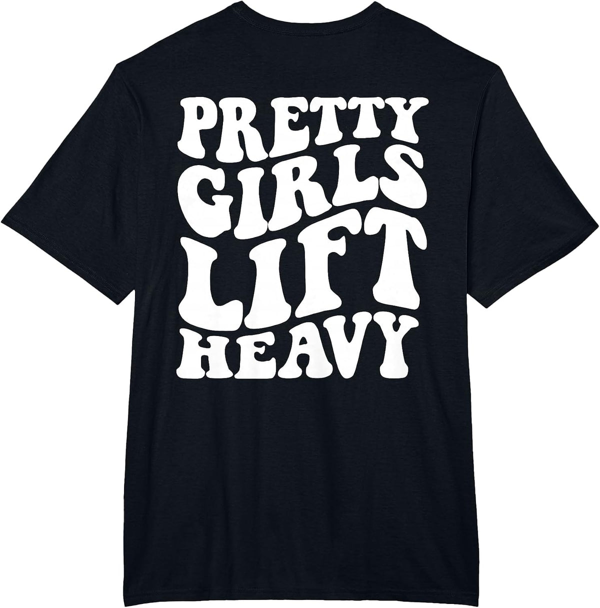 Pretty Girls Lift Heavy Funny Gym Lover Vintage Workout T-Shirt - Black