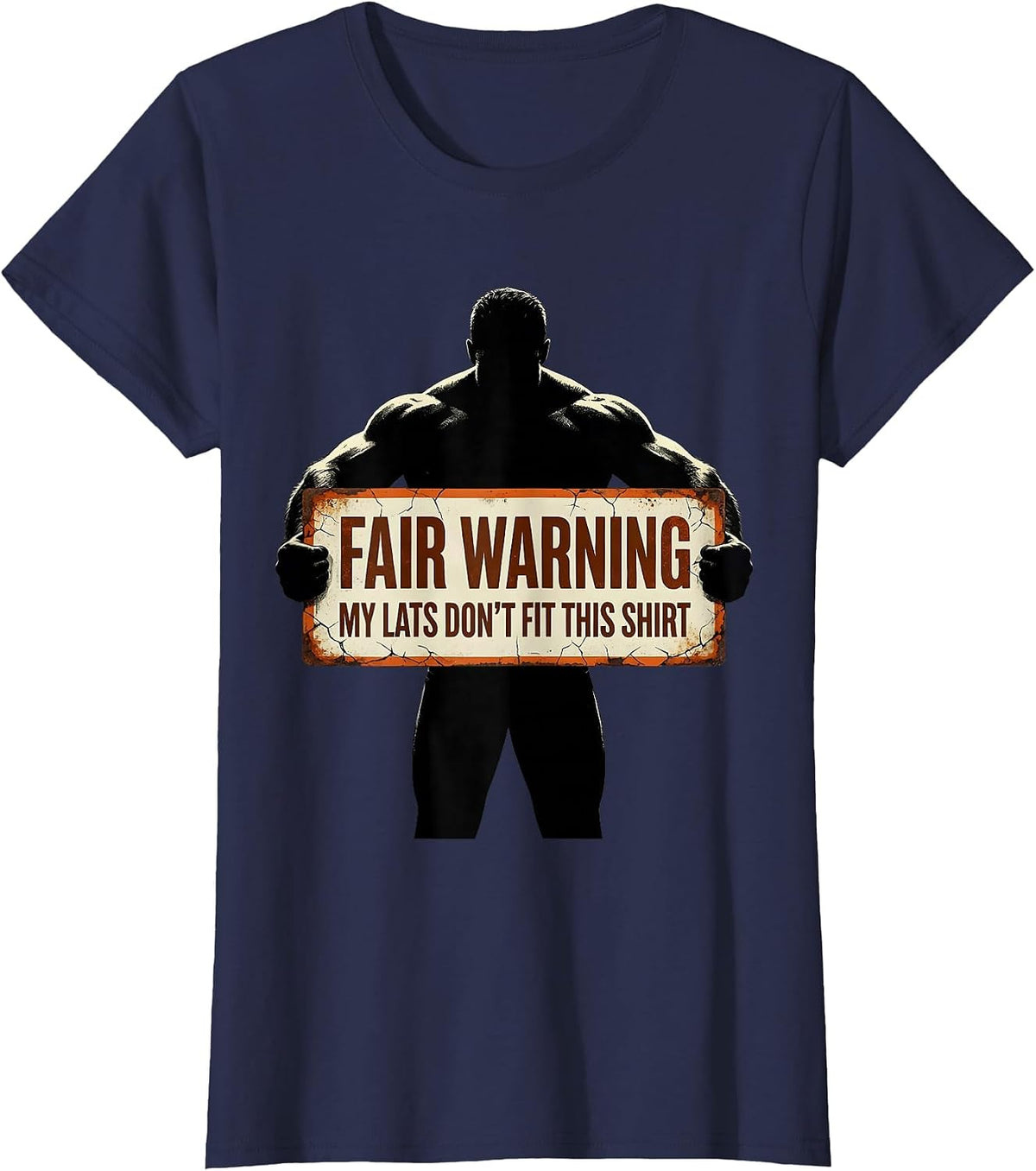 Women's Fair Warning, My Lats Don't Fit This Shirt Funny Gym T-Shirt - Navy Blue