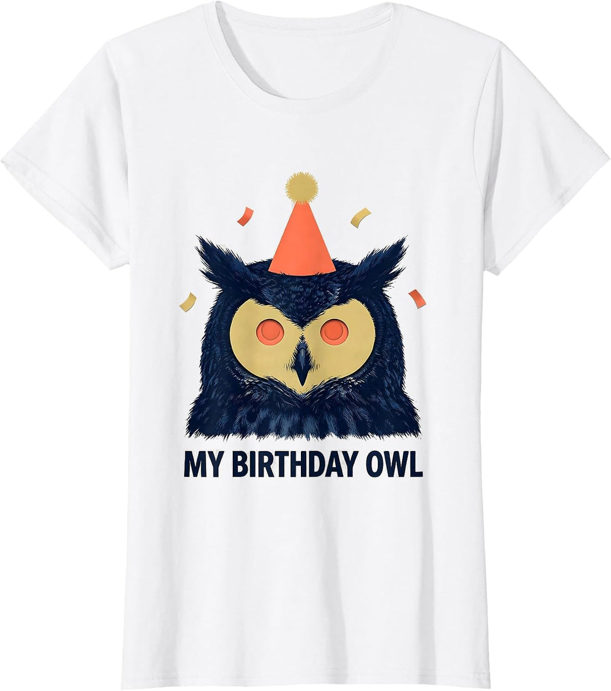 Women's My Birthday Owl Cute Owl Lover Birthday Party Hat Portrait T-Shirt - White