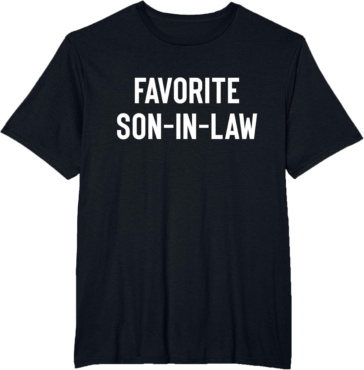 Favorite Son-in-Law T-Shirt - Black