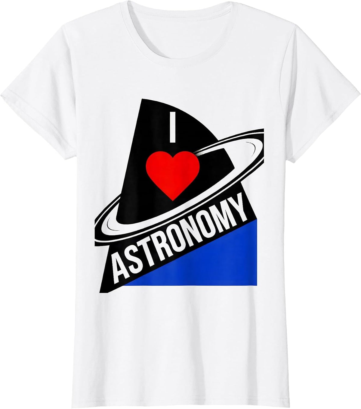 I Love Astronomy Constructivist Poster Science Lover Gift T-Shirt - White