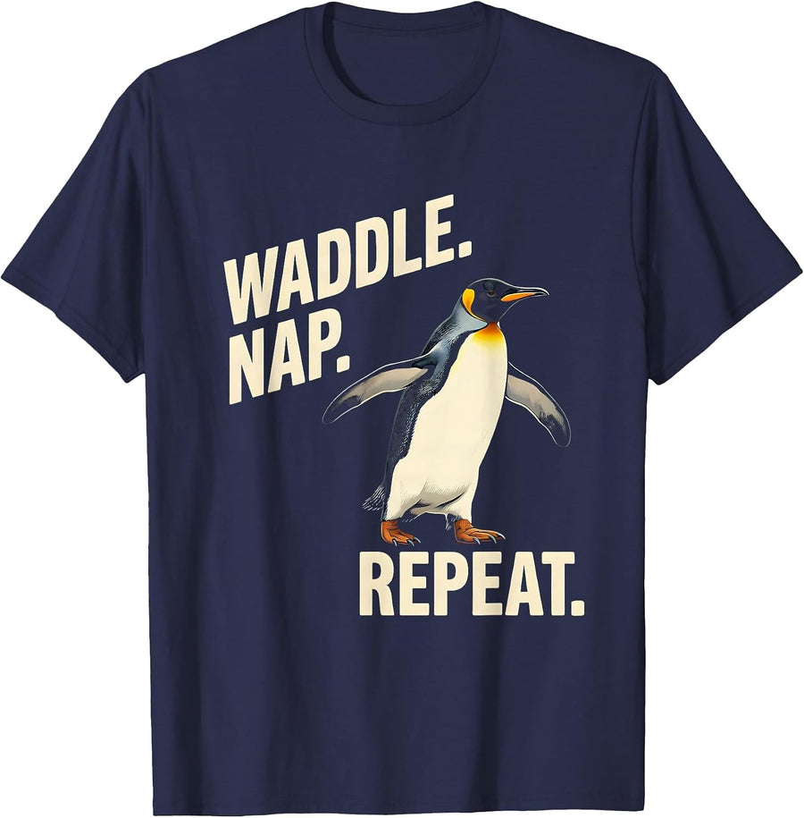Waddle. Nap. Repeat. Funny Penguin Lover Animal Humor T-Shirt - Navy Blue