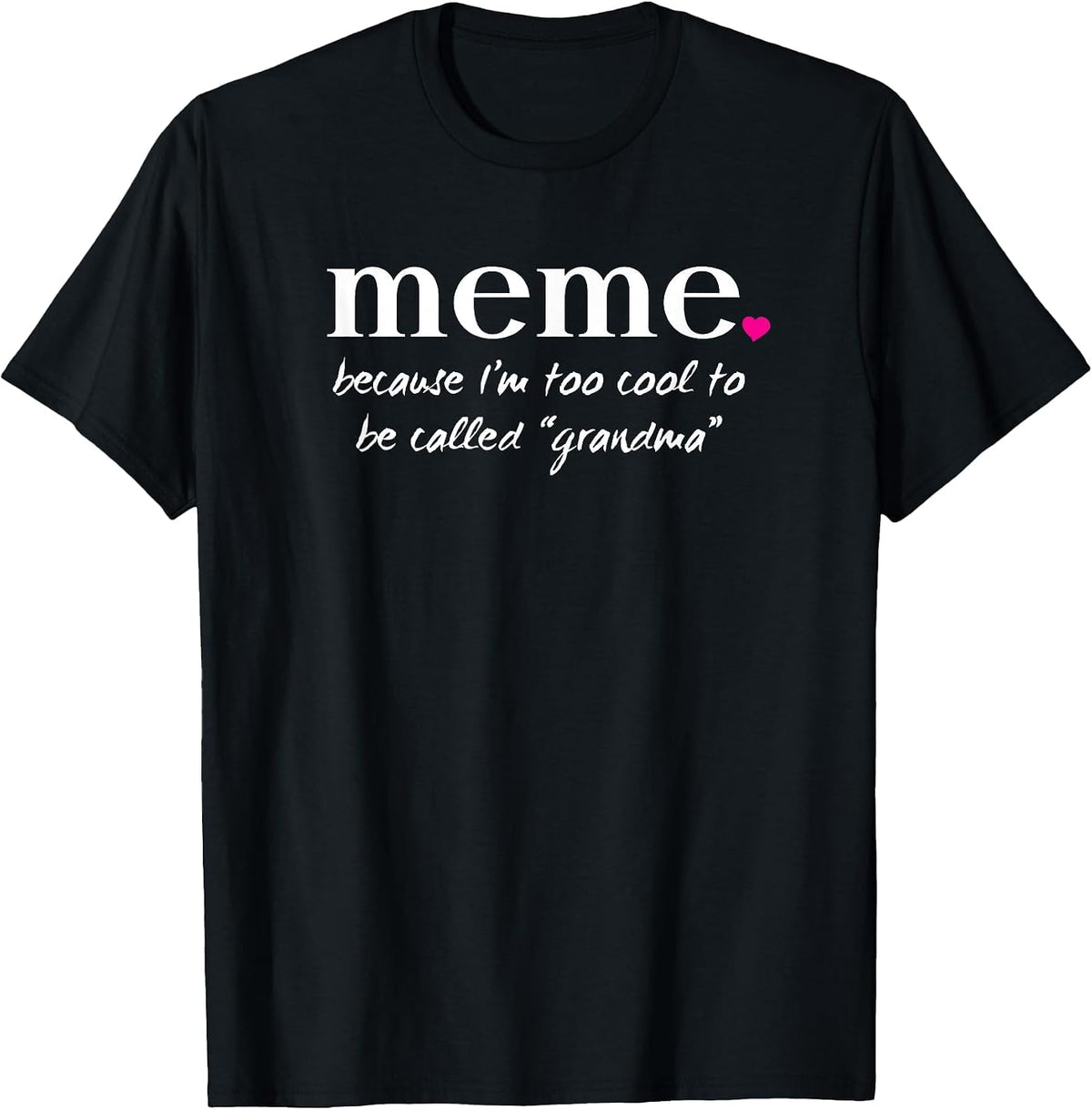 AS tees Meme Too Cool Grandma T-Shirt T-Shirt - Black