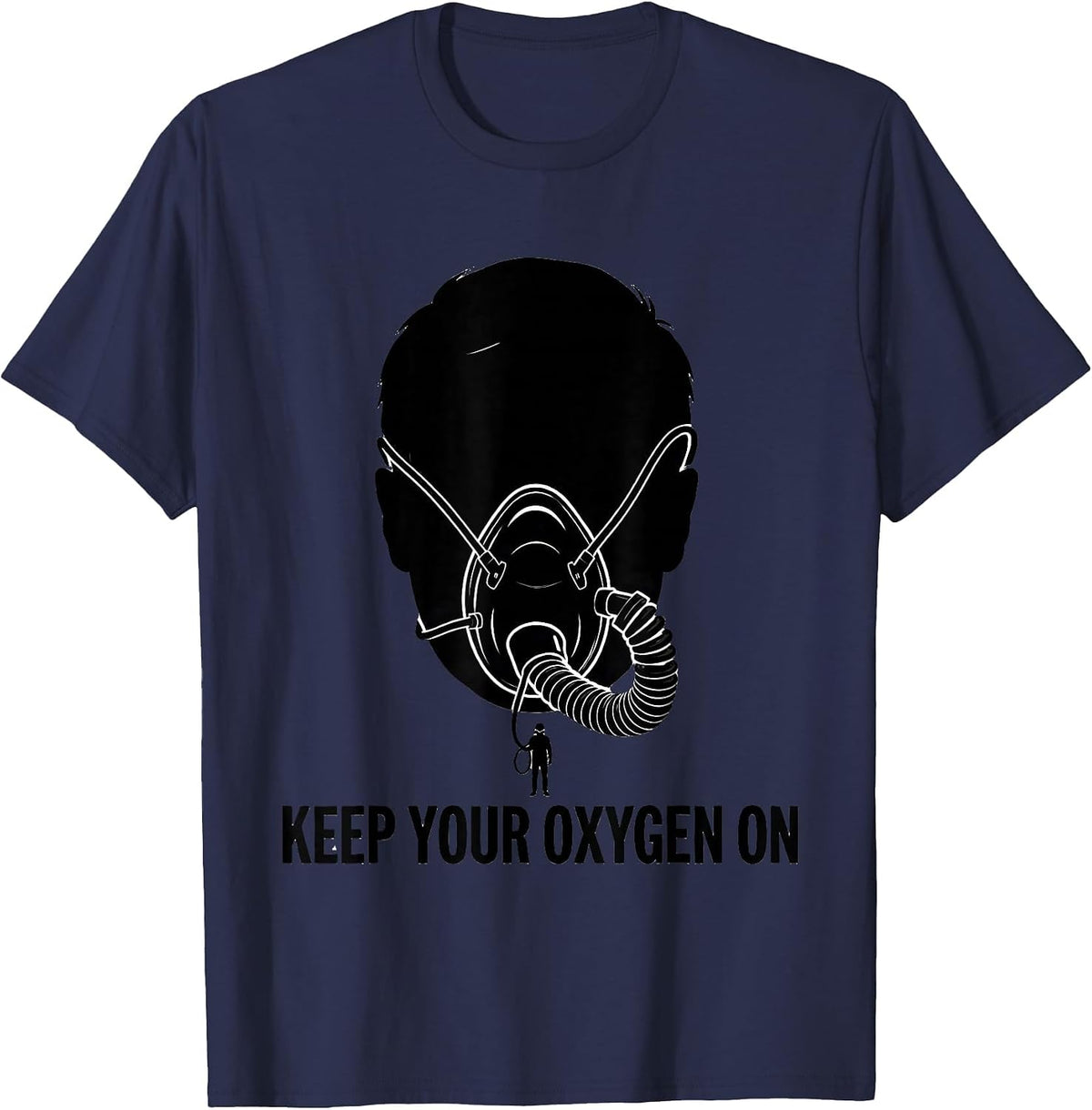 Men's Keep Your Oxygen On Funny Nurse Humor Occupational Pride T-Shirt - Navy Blue