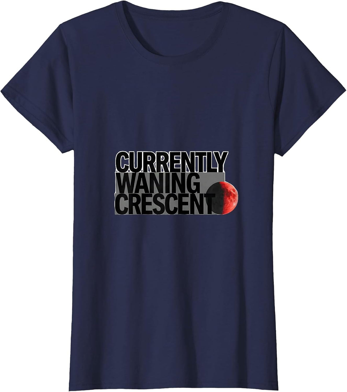 Women's Currently Waning Crescent Astronomy Celestial Moon Phase T-Shirt - Navy Blue