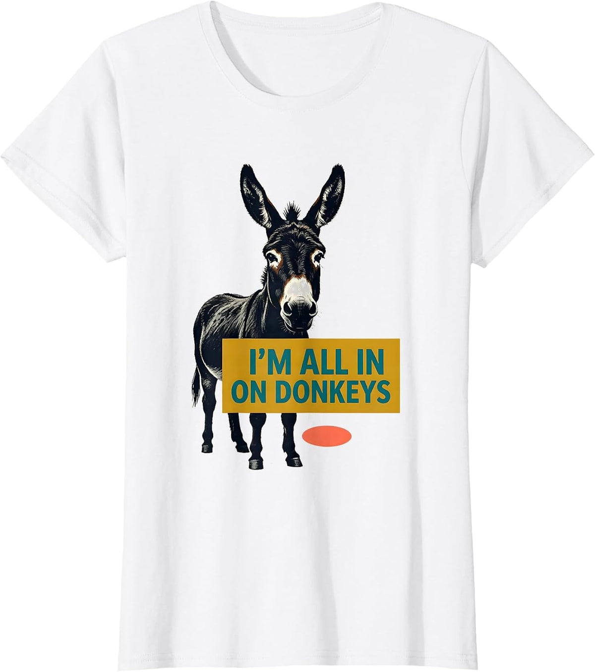 I’m All In On Donkeys Funny Midcentury Modern Donkey Lover T-Shirt - White