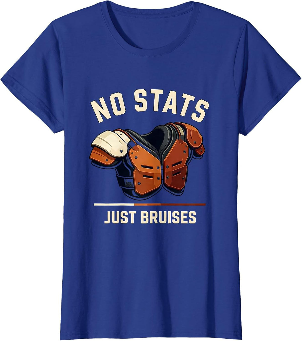 Women's No Stats Just Bruises Funny Football Lineman Offensive Line T-Shirt - Royal Blue