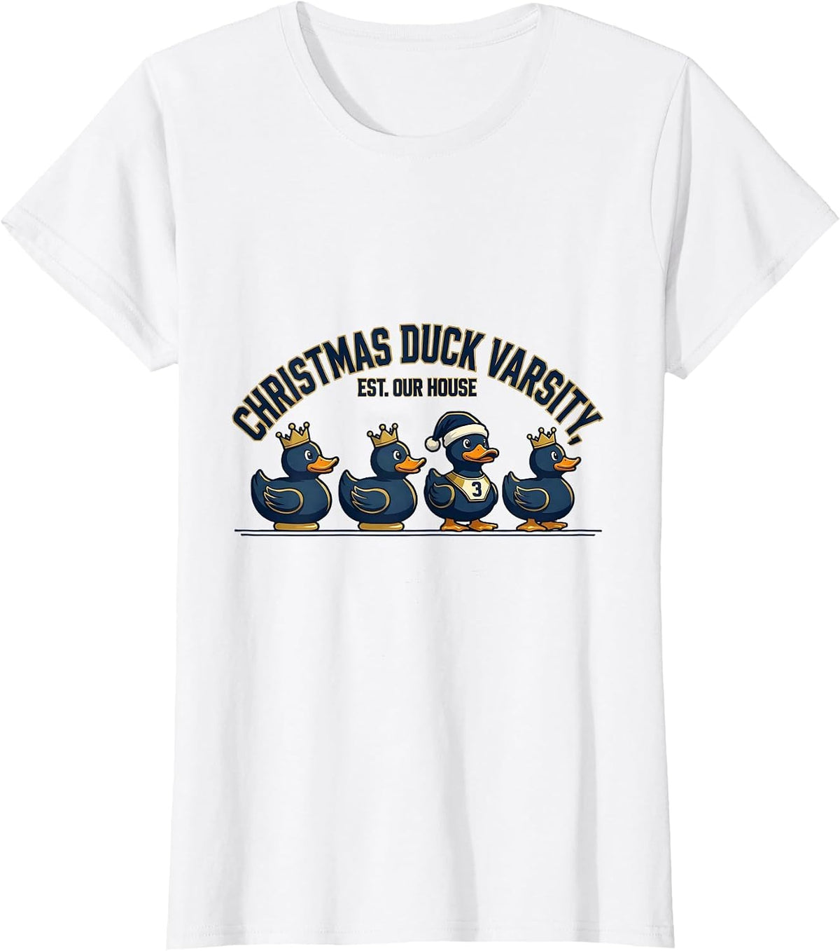 Women's Christmas Duck Varsity Est Our House Sports Duck Lover T-Shirt - White