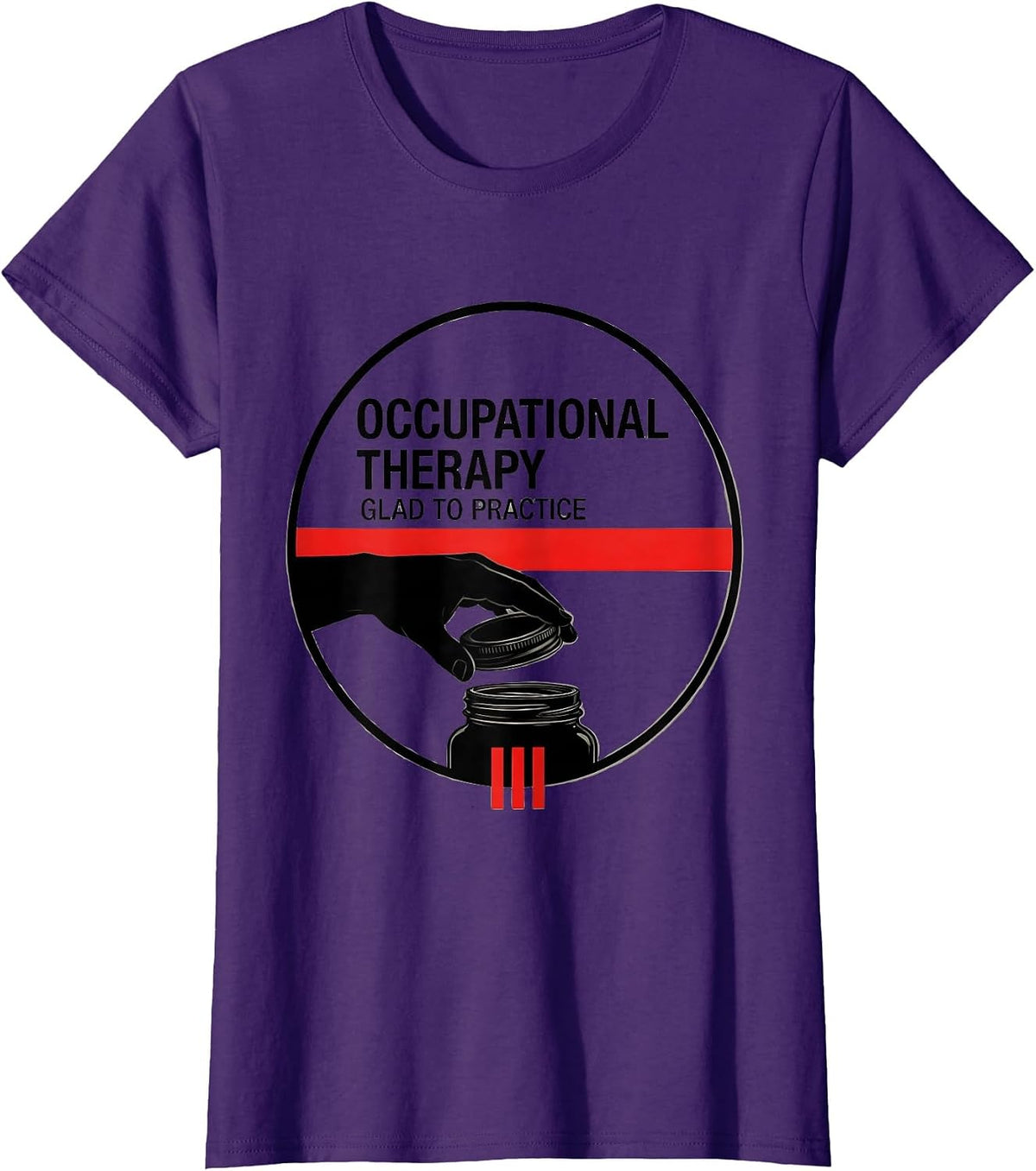 Women's Occupational Therapy Glad To Practice Occupational Therapist T-Shirt - Purple