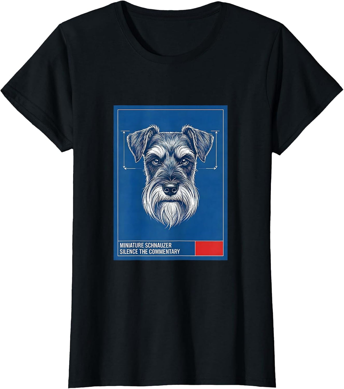 Women's Miniature Schnauzer, Silence The Commentary Funny T-Shirt - Black