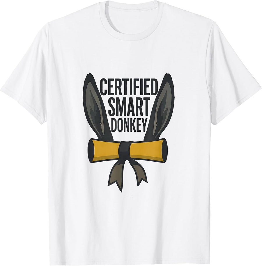 Men's Certified Smart Donkey Funny Animal Humor Novelty T-Shirt - White