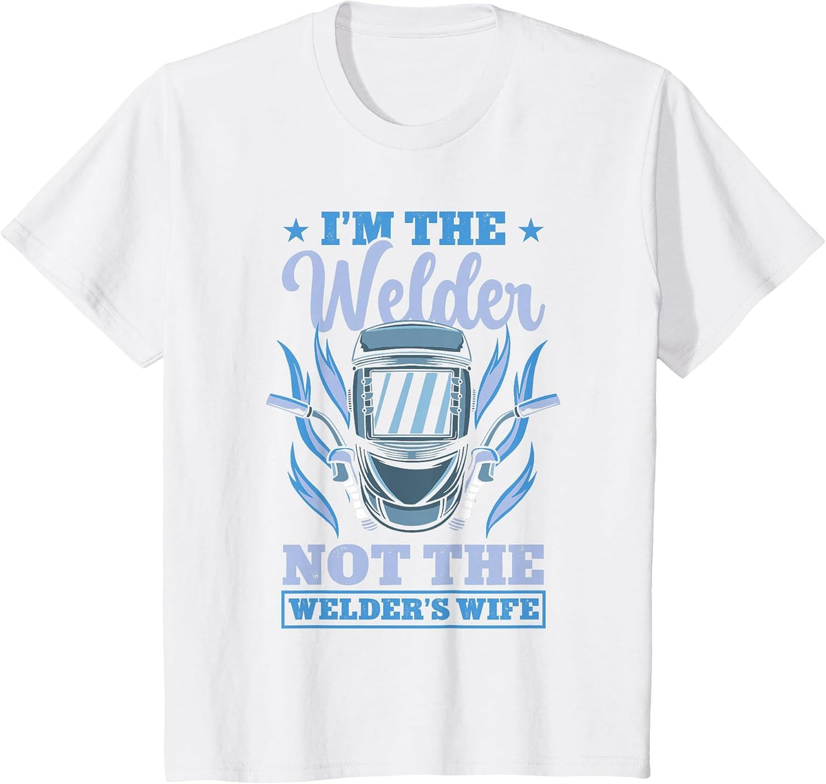 Welder | Metalworker | Welding | Mothers Day T-Shirt - White