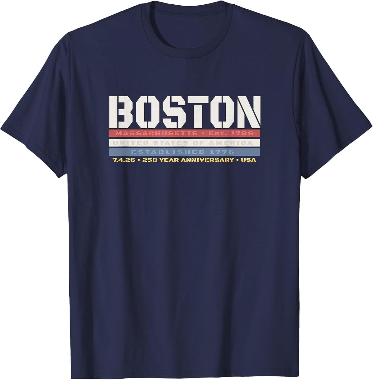 Boston Massachusetts 1776 USA Patriotic 250 Year Anniversary T-Shirt - Navy Blue