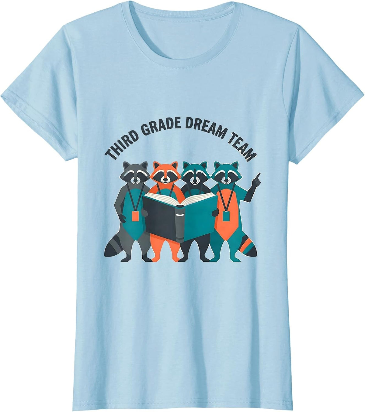 Women's Third Grade Dream Team Flat Vector Raccoon Teacher Back T-Shirt - Baby Blue