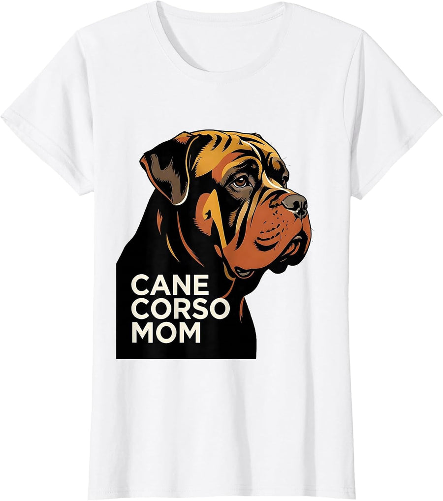 Women's Cane Corso Mom Sentimental Dog Owner Pride Everyday Wear T-Shirt - White