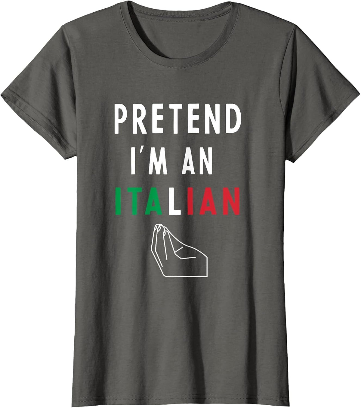 Funny Halloween Italian Costume 2022 Pretend I'm an Italian T-Shirt - Asphalt Grey