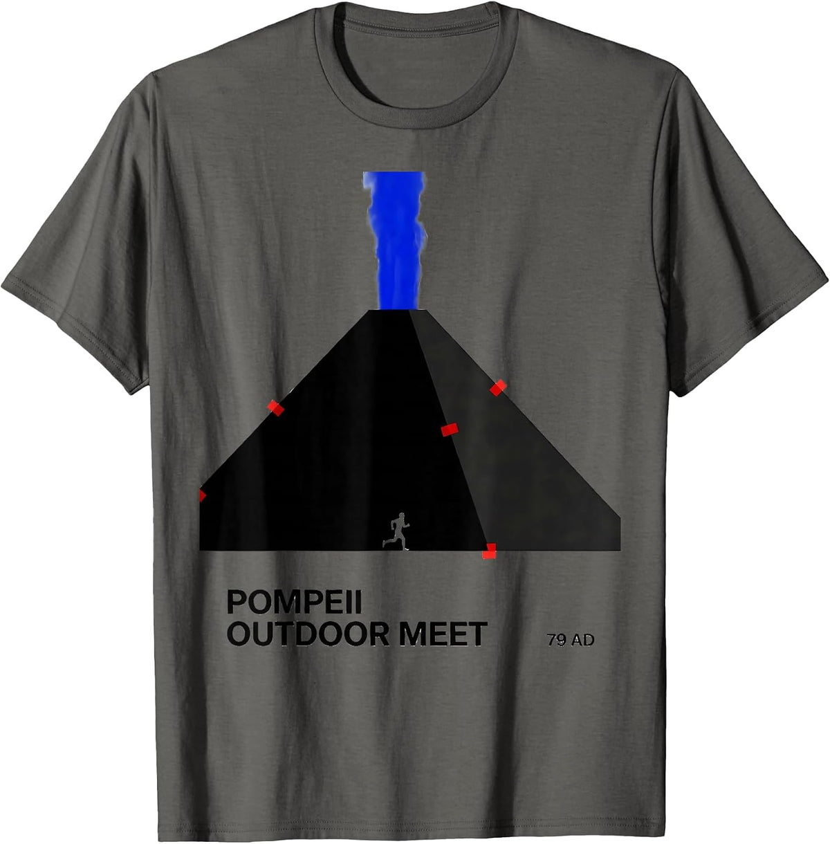 Pompeii Outdoor Meet 79 AD Funny Volcano History Geography T-Shirt - Asphalt Grey