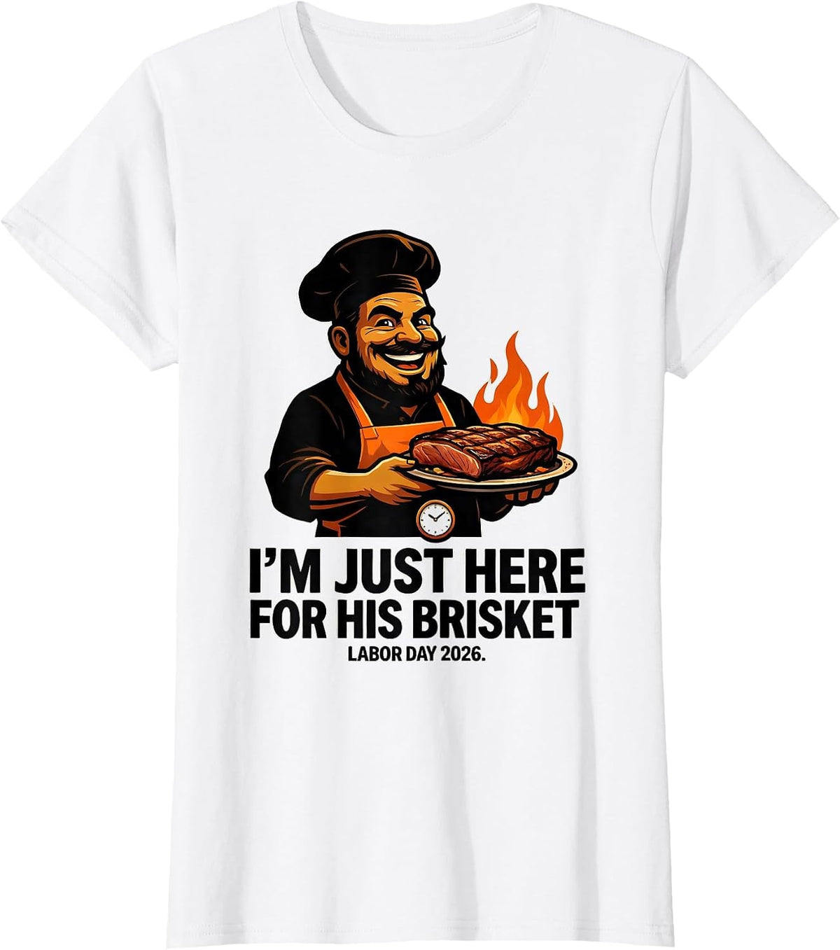 I'm Just Here For His Brisket Funny BBQ Dad Humor T-Shirt - White