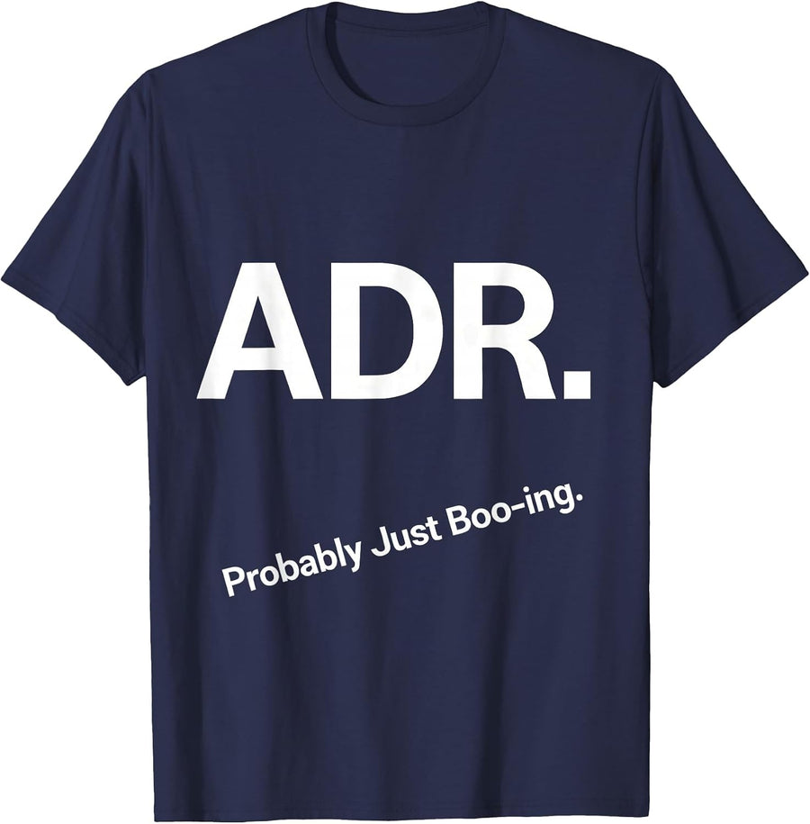 ADR Probably Just Boo-ing Funny Vet Tech Halloween Workplace T-Shirt - Navy Blue
