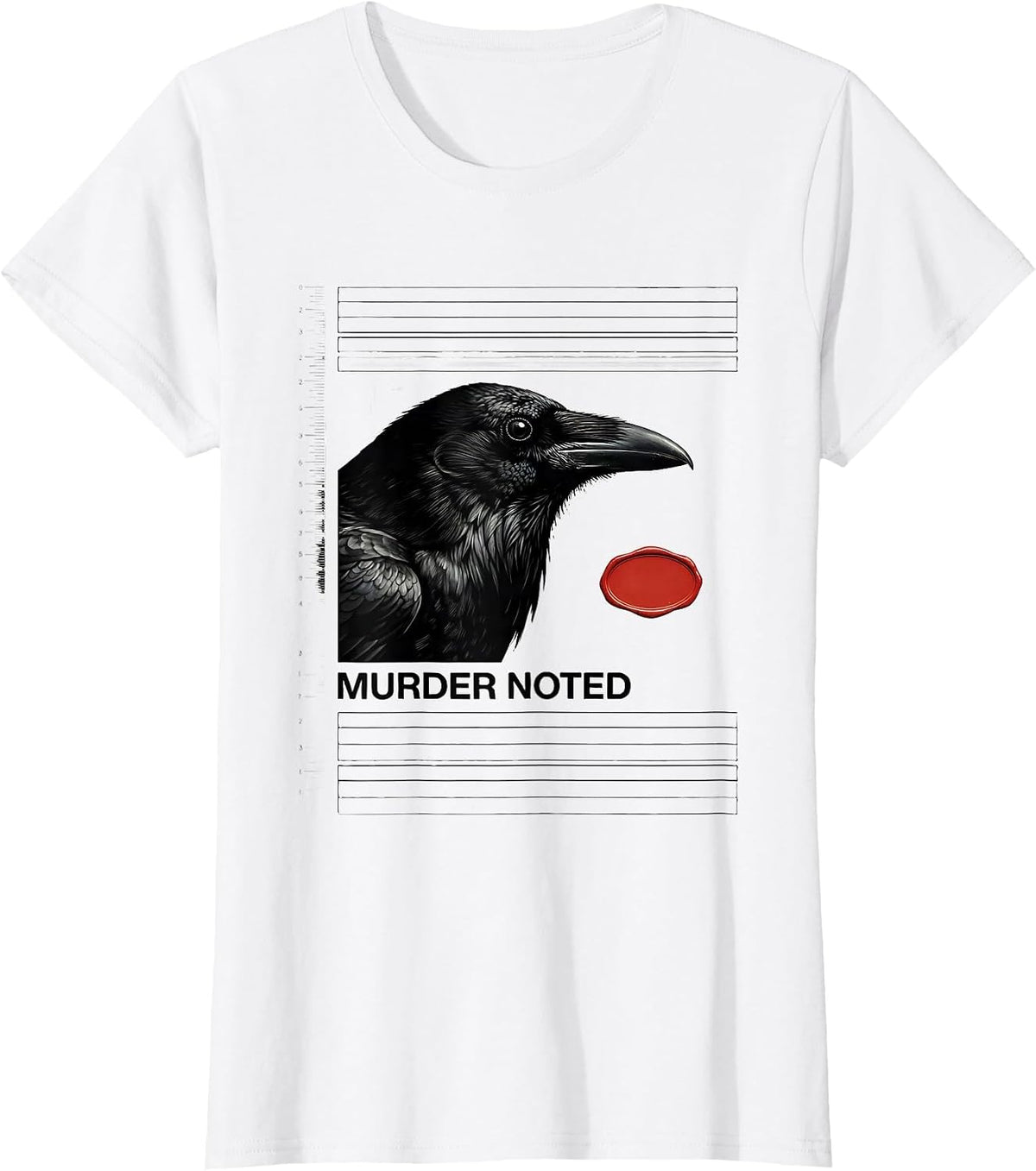 Women's Murder Noted Gothic Raven Humor Crow Lover Literary Pun T-Shirt - White