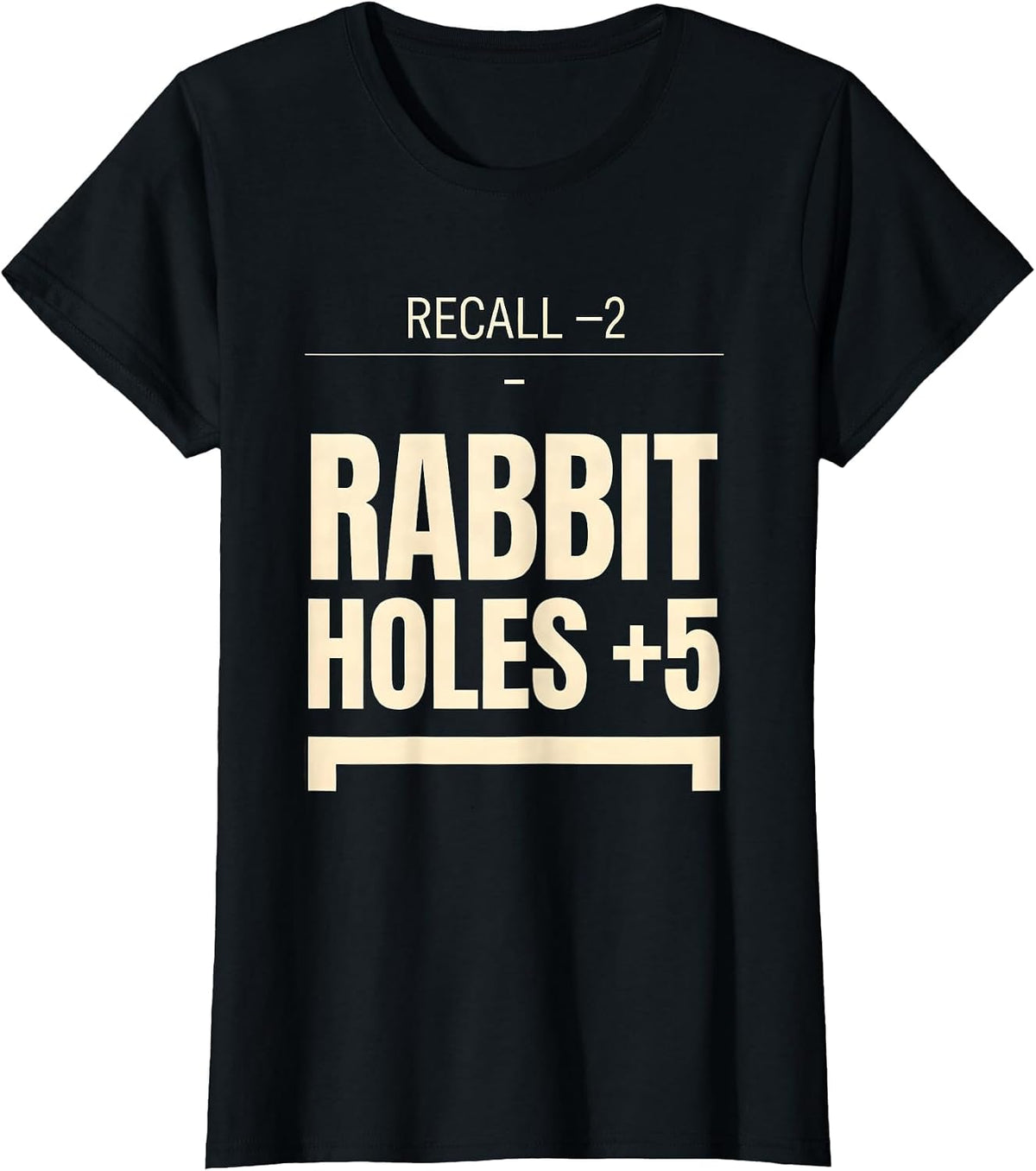 Women's Recall -2 Rabbit Holes +5 Funny ADHD Tabletop Gamer Humor T-Shirt - Black