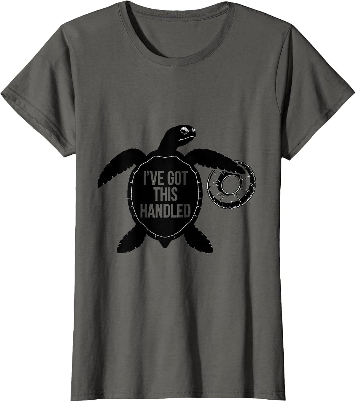 Women's I've Got This Handled Funny Sea Turtle Ocean Animal Beach T-Shirt - Asphalt Grey