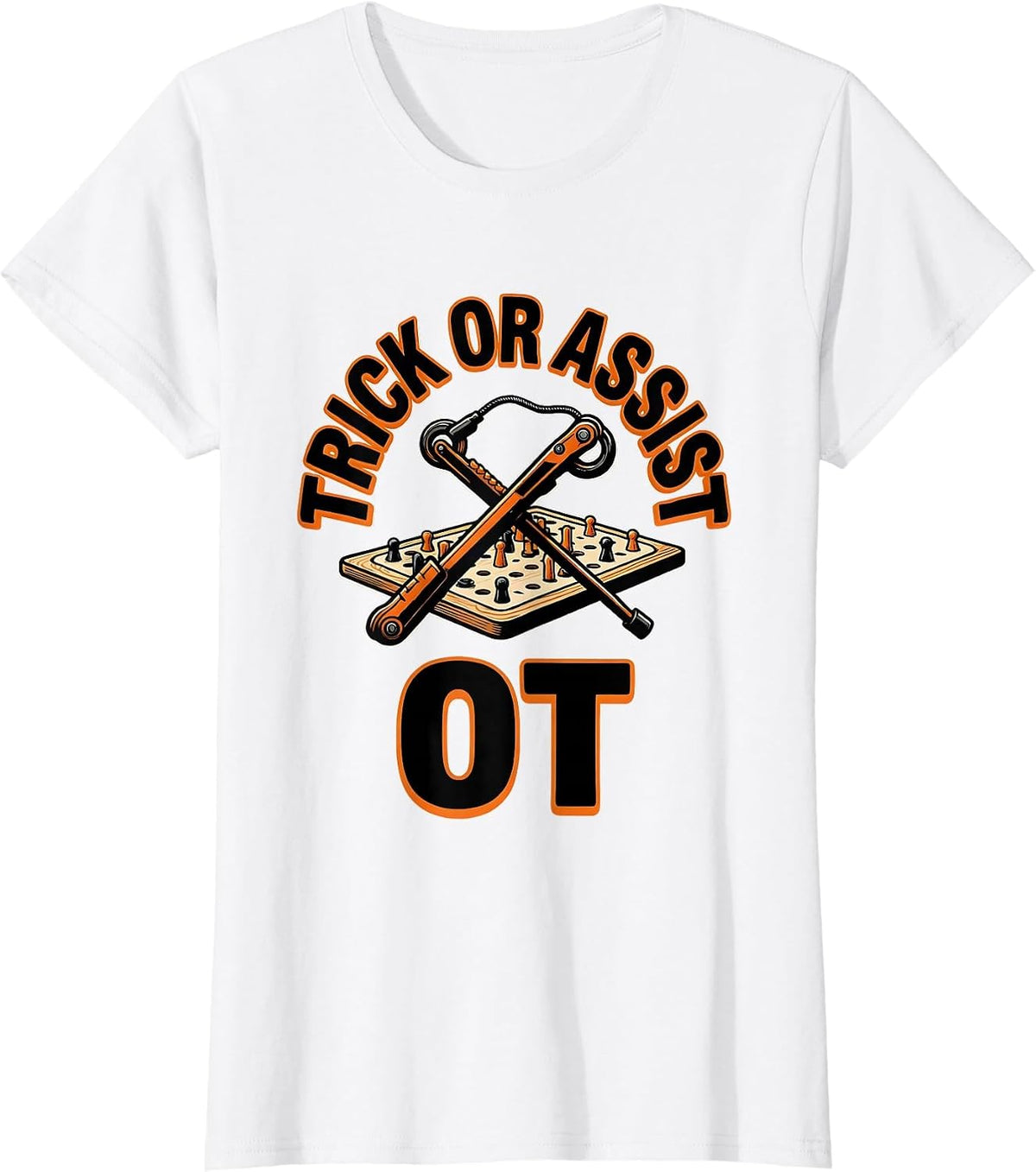 Trick Or Assist OT Funny Physical Therapy Halloween Team T-Shirt - White