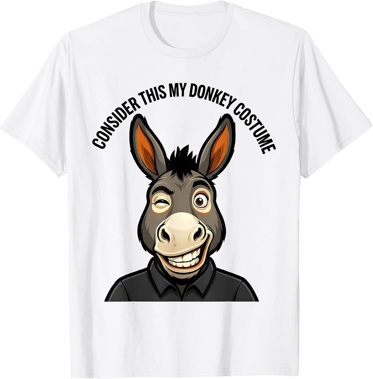 Men's Consider This My Donkey Costume Funny Animal Humor T-Shirt - White
