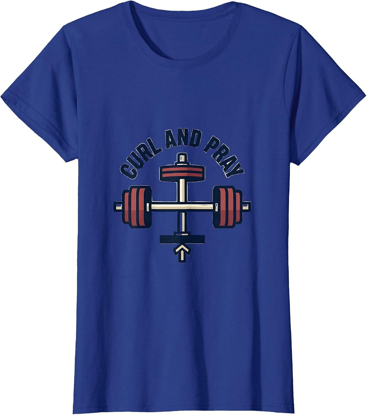 Women's Curl And Pray Funny Christian Gym Deadlifter Faith Fitness T-Shirt - Royal Blue