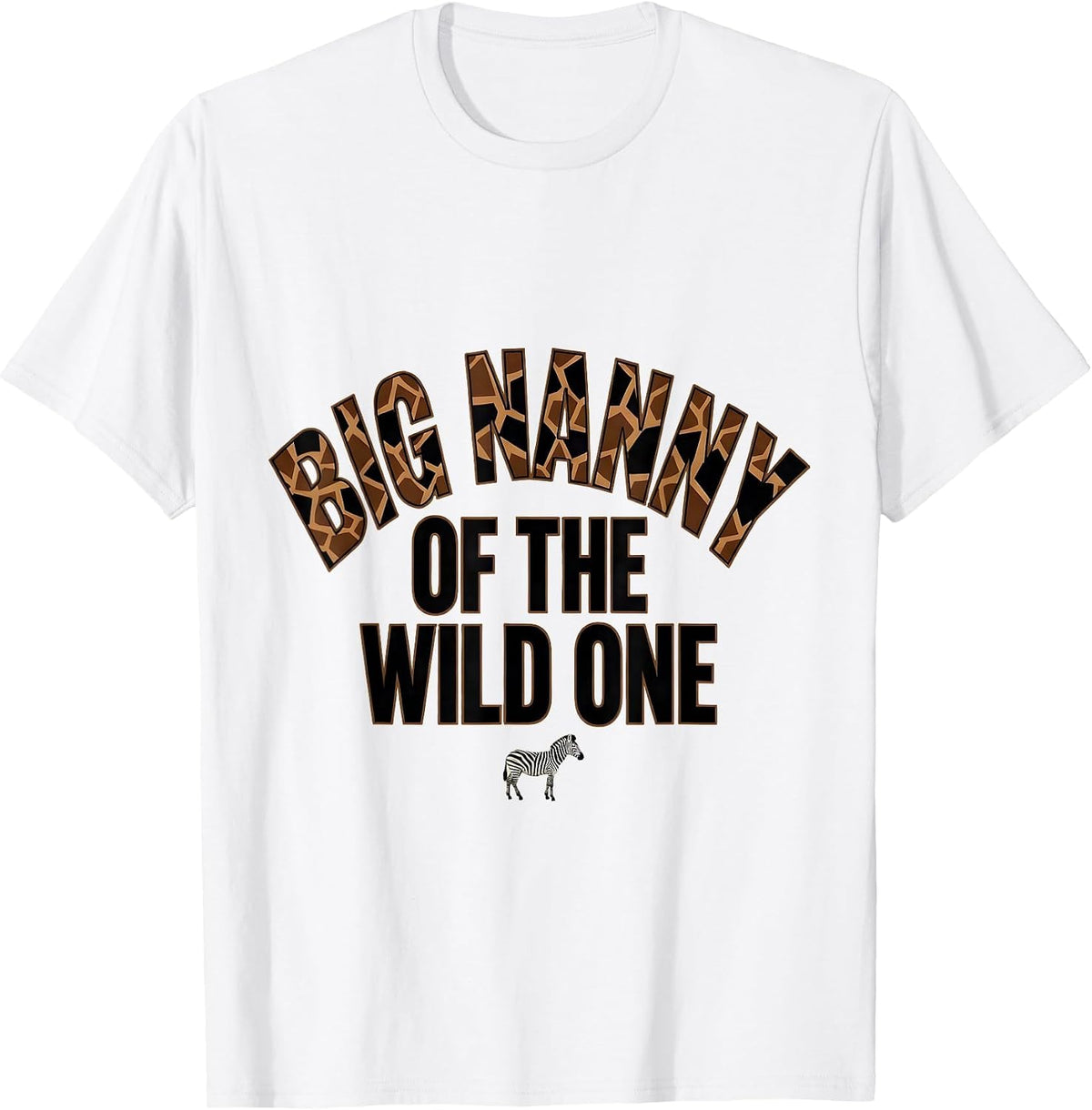 Men's Big Nanny Of The Wild One Funny Safari Zoo Birthday Party T-Shirt - White