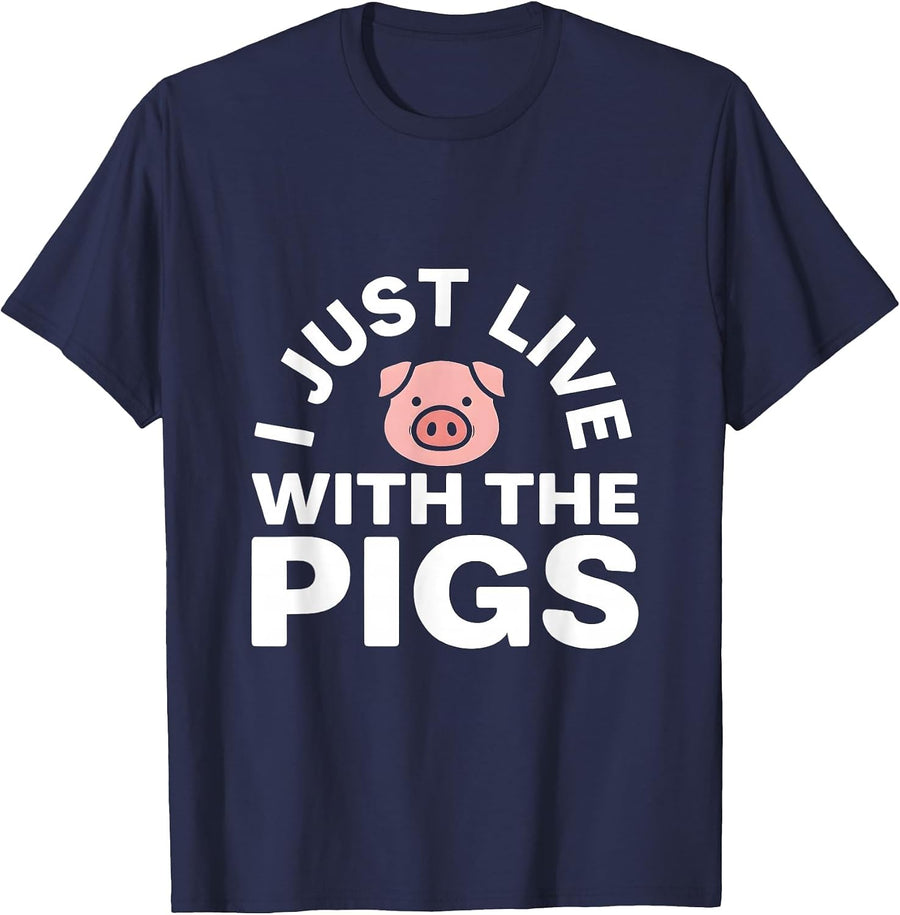 I Just Live With The Pigs Farm Animal Humor Design T-Shirt - Navy Blue