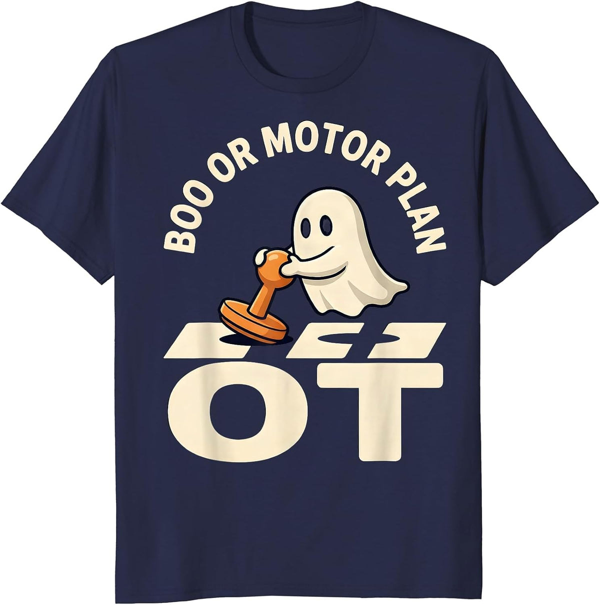 Men's Boo Or Motor Plan OT Funny Occupational Therapist Halloween T-Shirt - Navy Blue