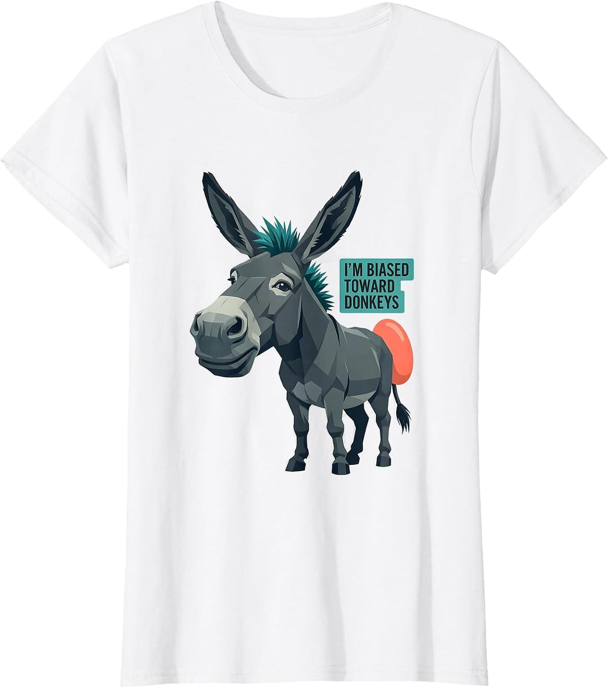 Women's I’m Biased Toward Donkeys Funny Donkey Lover Animal Humor T-Shirt - White