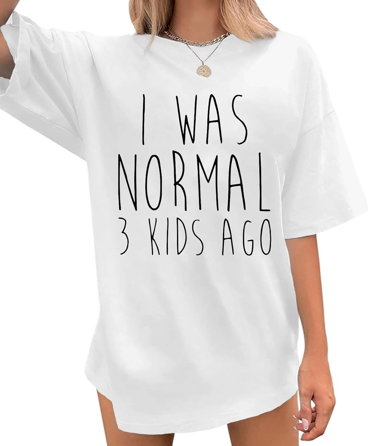 Funny Mom Shirts for Women Mama Tshirt Mommy I was Normal 3 Kids Ago Shirt Oversized Graphic Crewneck Tees - White