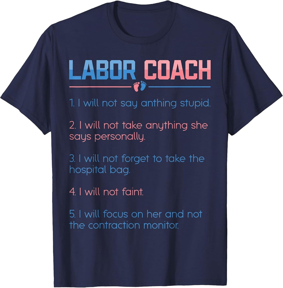 Labor Coach Expecting Future Dad New Father Delivery Nurse T-Shirt - Navy Blue