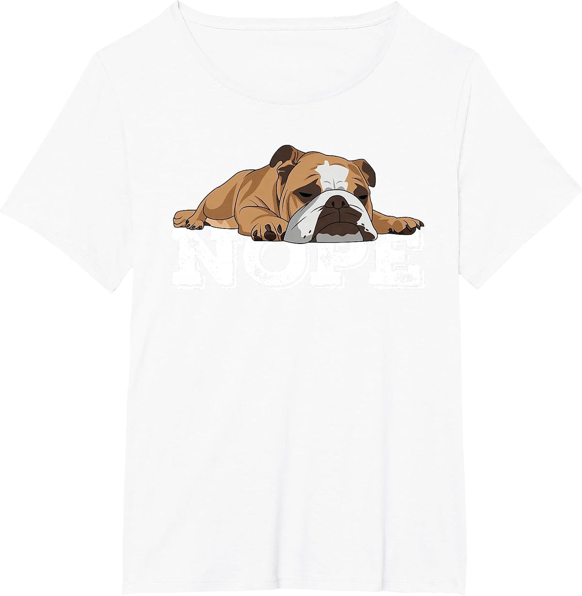 Nope Lazy English Bulldog Dog Lover T-Shirt - White