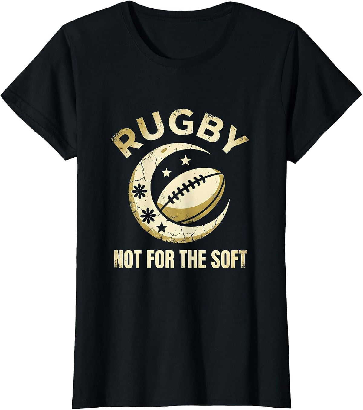 Rugby Not For The Soft Bold Sports Design T-Shirt - Black