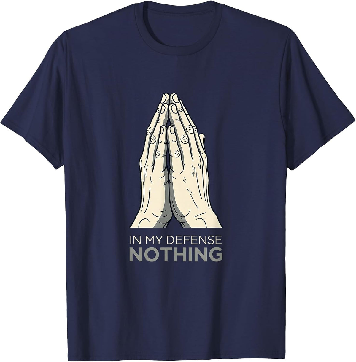 In My Defense Nothing Funny Men's Humor Design T-Shirt - Navy Blue