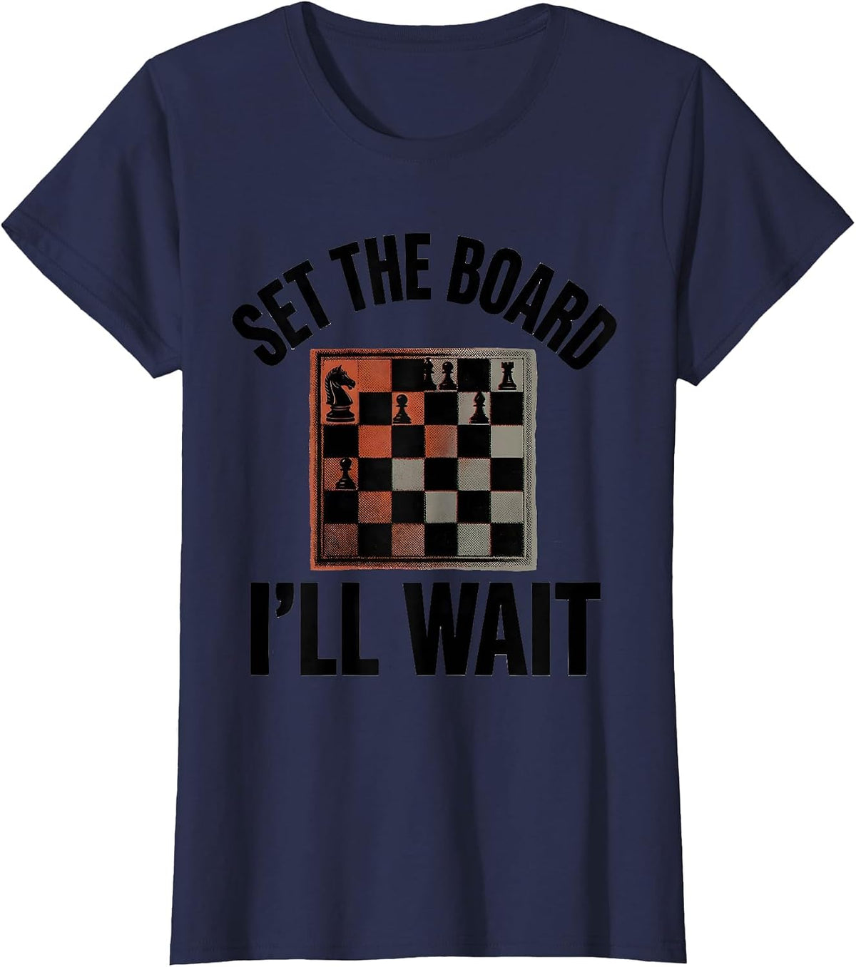 Women's Set The Board I'll Wait Funny Chess Player Gift Kids Boys T-Shirt - Navy Blue
