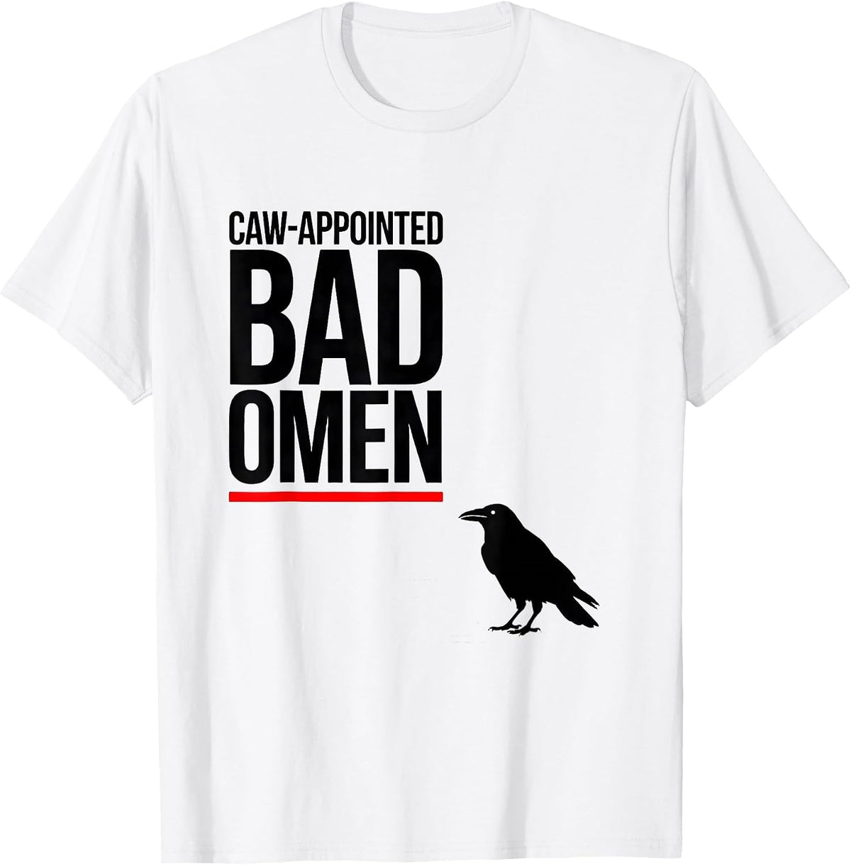 Men's Caw-Appointed Bad Omen Gothic Raven Bird-Pun Humor T-Shirt - White
