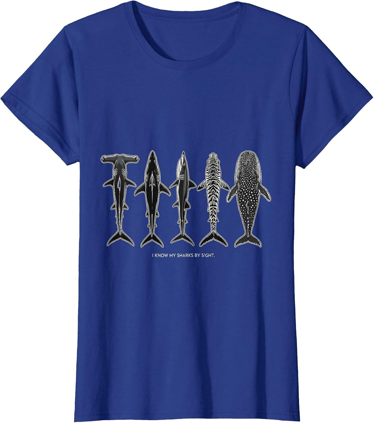 Women's I Know My Sharks By Sight Funny Shark Lover Ocean Wildlife T-Shirt - Royal Blue