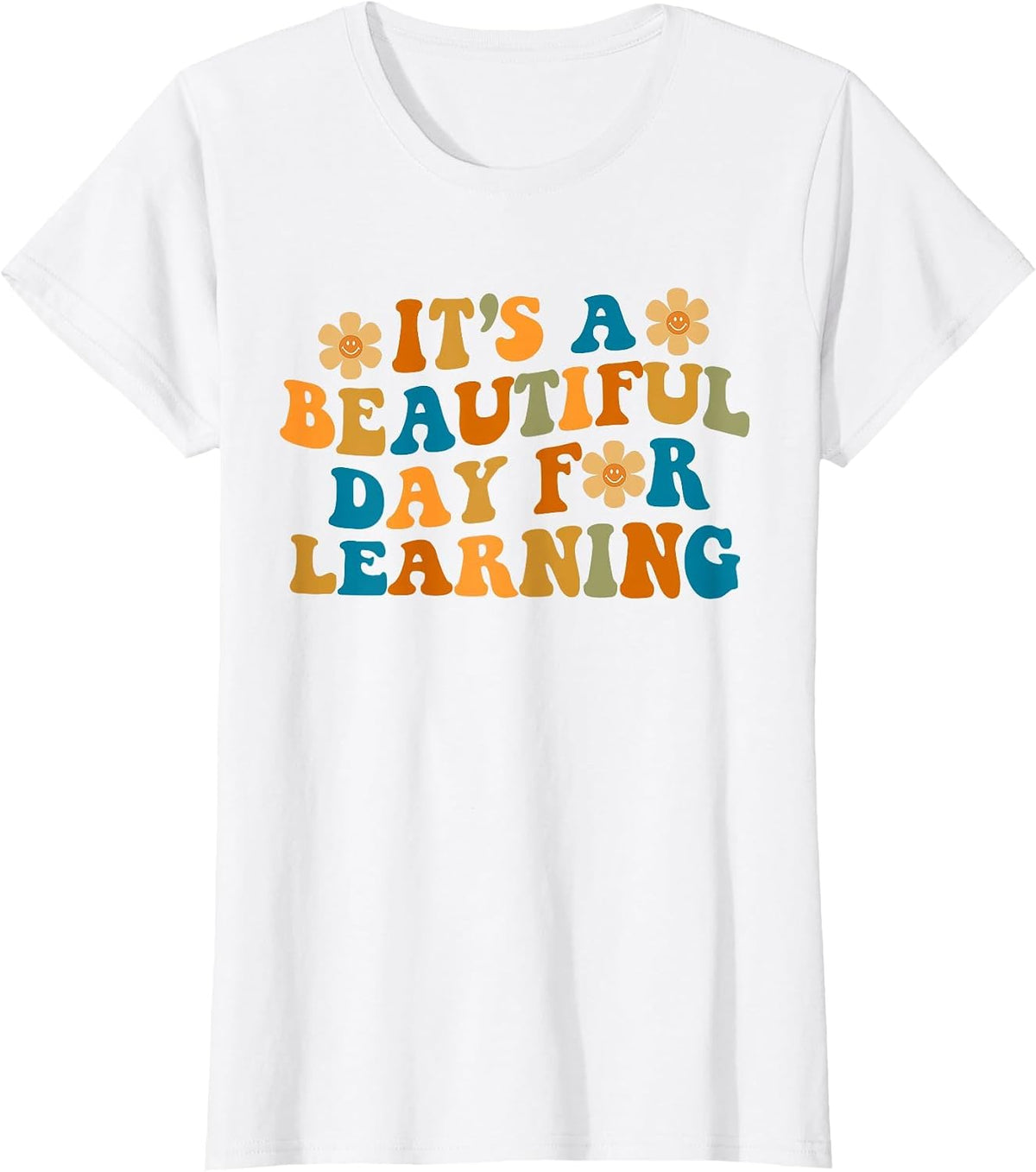 Retro It's A Beautiful Day for Learning Teacher Students T-Shirt - White