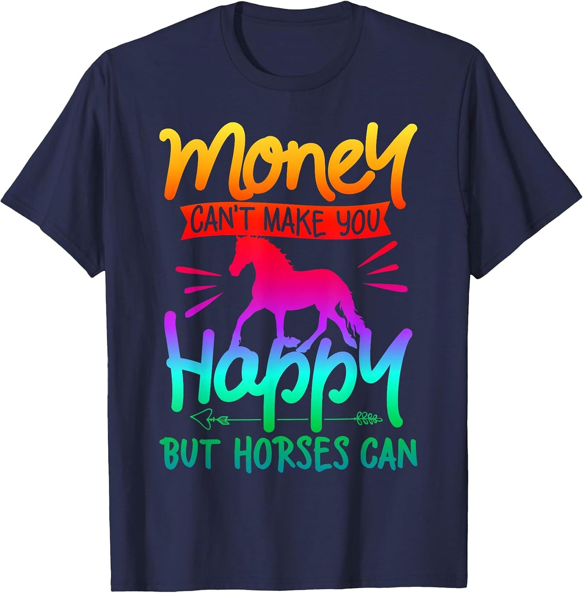 Money Can't Buy Happiness Horses Riding Colorful Watercolor T-Shirt - Navy Blue